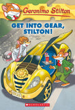 Front cover of the book 'Get Into Gear, Stilton! (Geronimo Stilton #54)' by Geronimo Stilton.