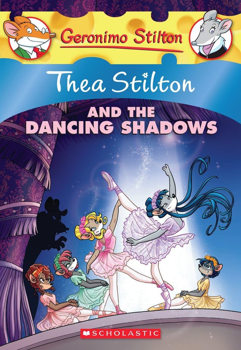 Front cover of the book 'Thea Stilton and the Dancing Shadows (Thea Stilton #14): A Geronimo Stilton Adventure' by Na.