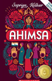 Front cover of the book 'Ahimsa (School Edition)' by Supriya Kelkar.
