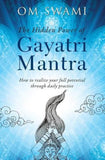 The Hidden Power of Gayatri Mantra: Realize your full potential through daily practice NYBooksHub