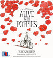Front cover of the book 'ALIVE WITH POPPIES' by Tomos Roberts.