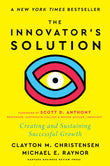 Front cover of the book 'The Innovator's Solution, with a New Foreword: Creating and Sustaining Successful Growth' by Christensen Clayton M..
