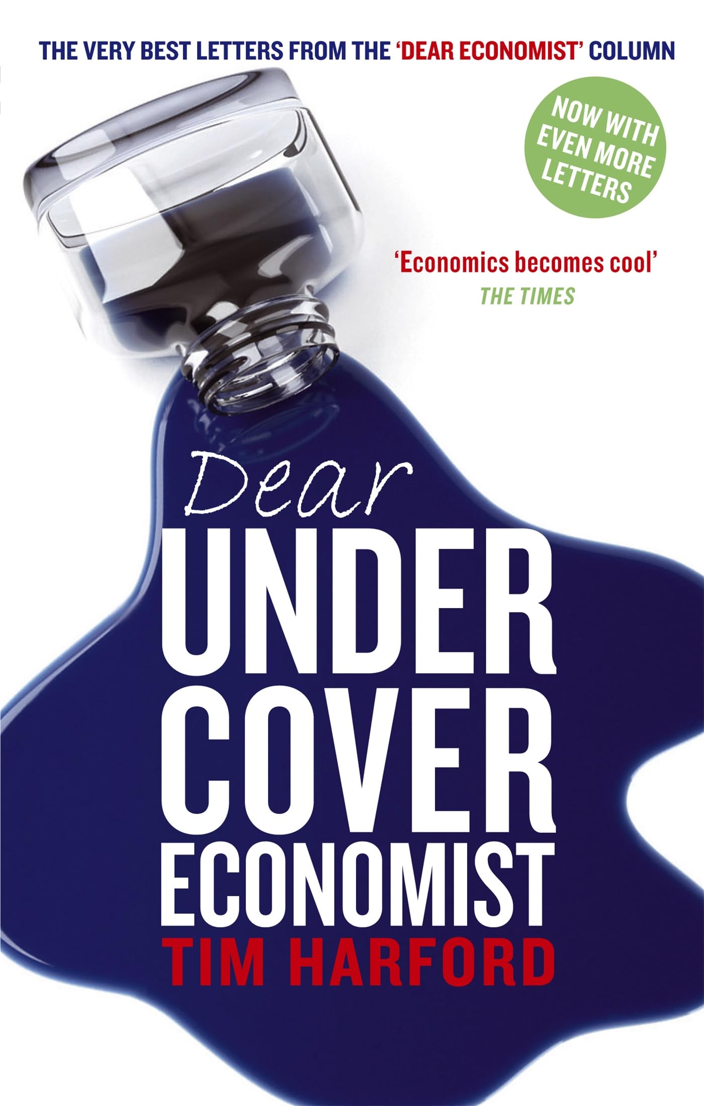 Front cover of the book 'Dear Undercover Economist: The very best letters from the Dear Economist column' by Harford Tim.