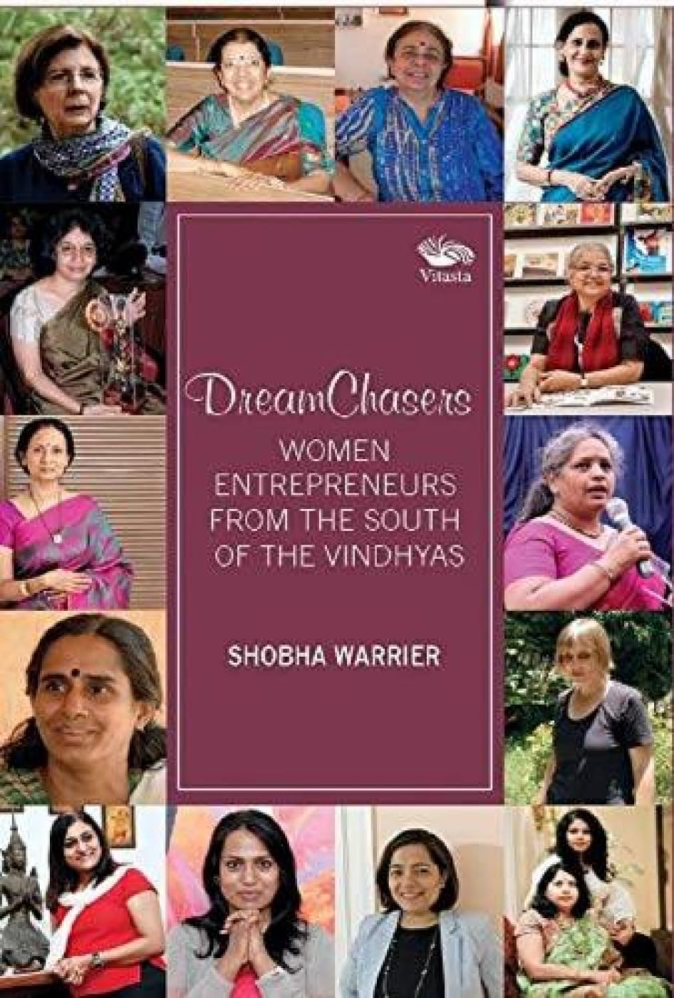 Front cover of the book 'Dreamchasers: Women Entrepreneurs from the South of the Vindhyas' by SHOBHA warrier.