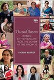 Front cover of the book 'Dreamchasers: Women Entrepreneurs from the South of the Vindhyas' by SHOBHA warrier.