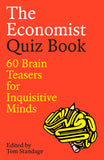 Front cover of the book 'The Economist Quiz Book: 60 Brain Teasers for Inquisitive Minds' by Tom Standage.