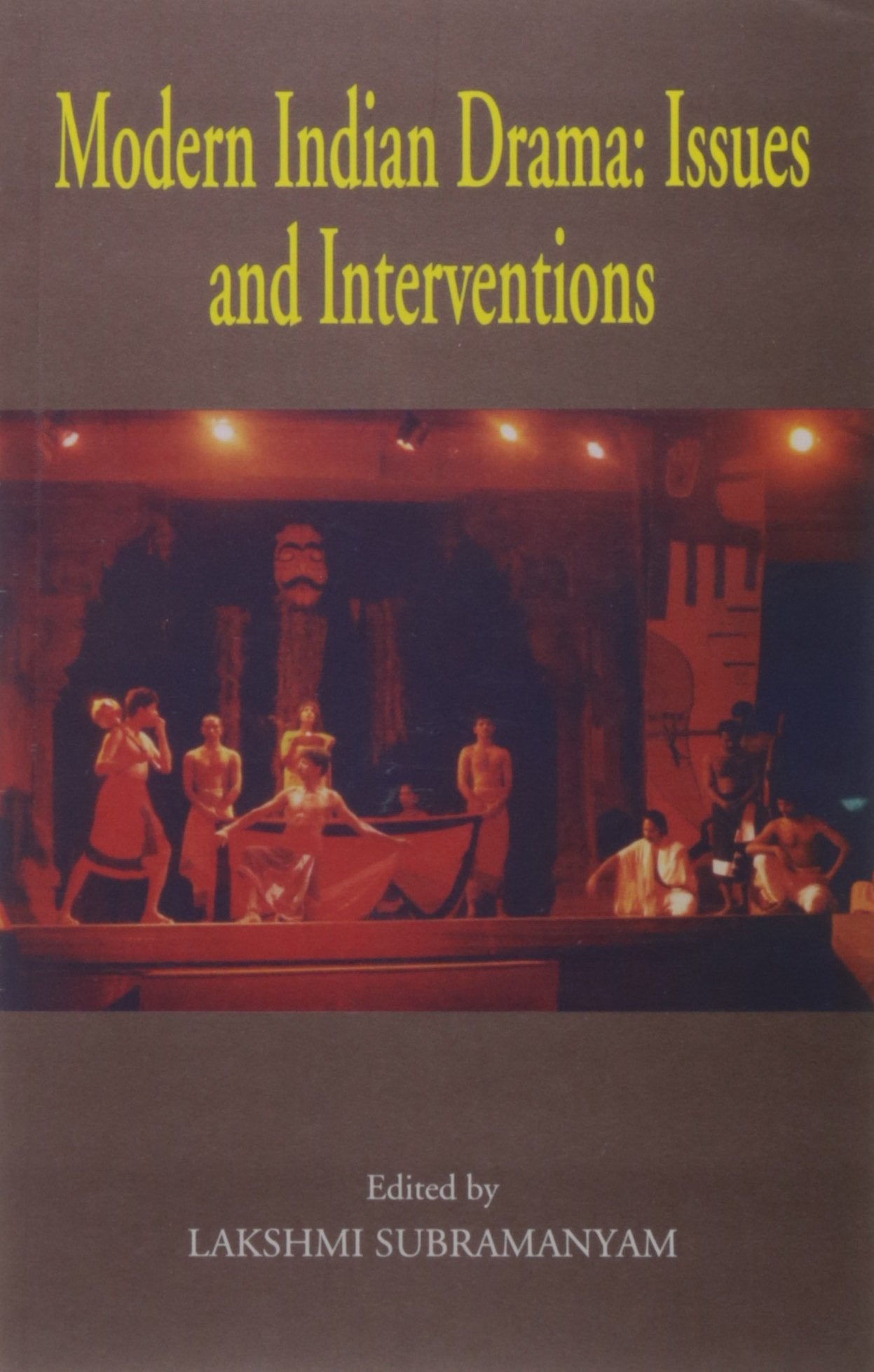 Front cover of the book 'Modern Indian Drama: Issues and intervention' by L Subramanyam.