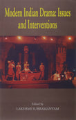 Front cover of the book 'Modern Indian Drama: Issues and intervention' by L Subramanyam.
