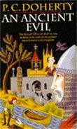 Front cover of the book 'An Ancient Evil (Canterbury Tales Mysteries 1)' by Doherty Paul.