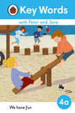 Front cover of the book 'Key Words with Peter and Jane Level 4a - We Have Fun!' by Ladybird.