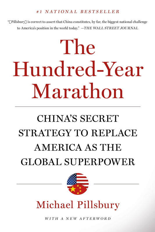The Hundred-Year Marathon: China's Secret Strategy to Replace America as the Global Superpower St. Martin's Griffin