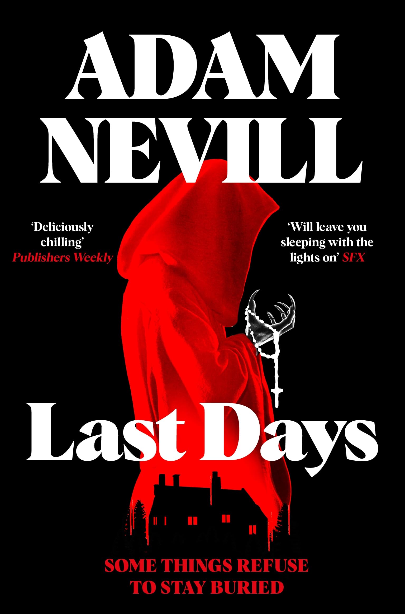 Front cover of the book 'Last Days' by Adam Nevill.