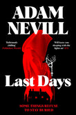 Front cover of the book 'Last Days' by Adam Nevill.