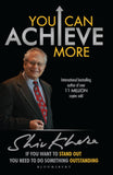 Front cover of the book 'You Can Achieve More: Live By Design, Not By Default' by Shiv Khera.