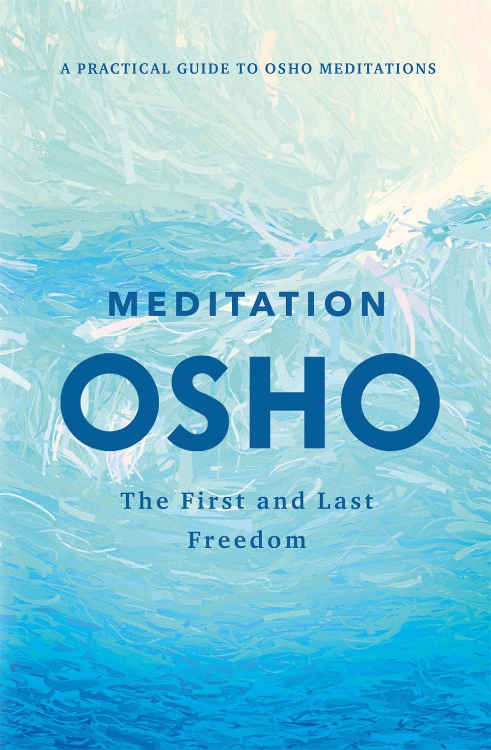 Front cover of the book 'Meditation: The First and Last Freedom' by Osho.