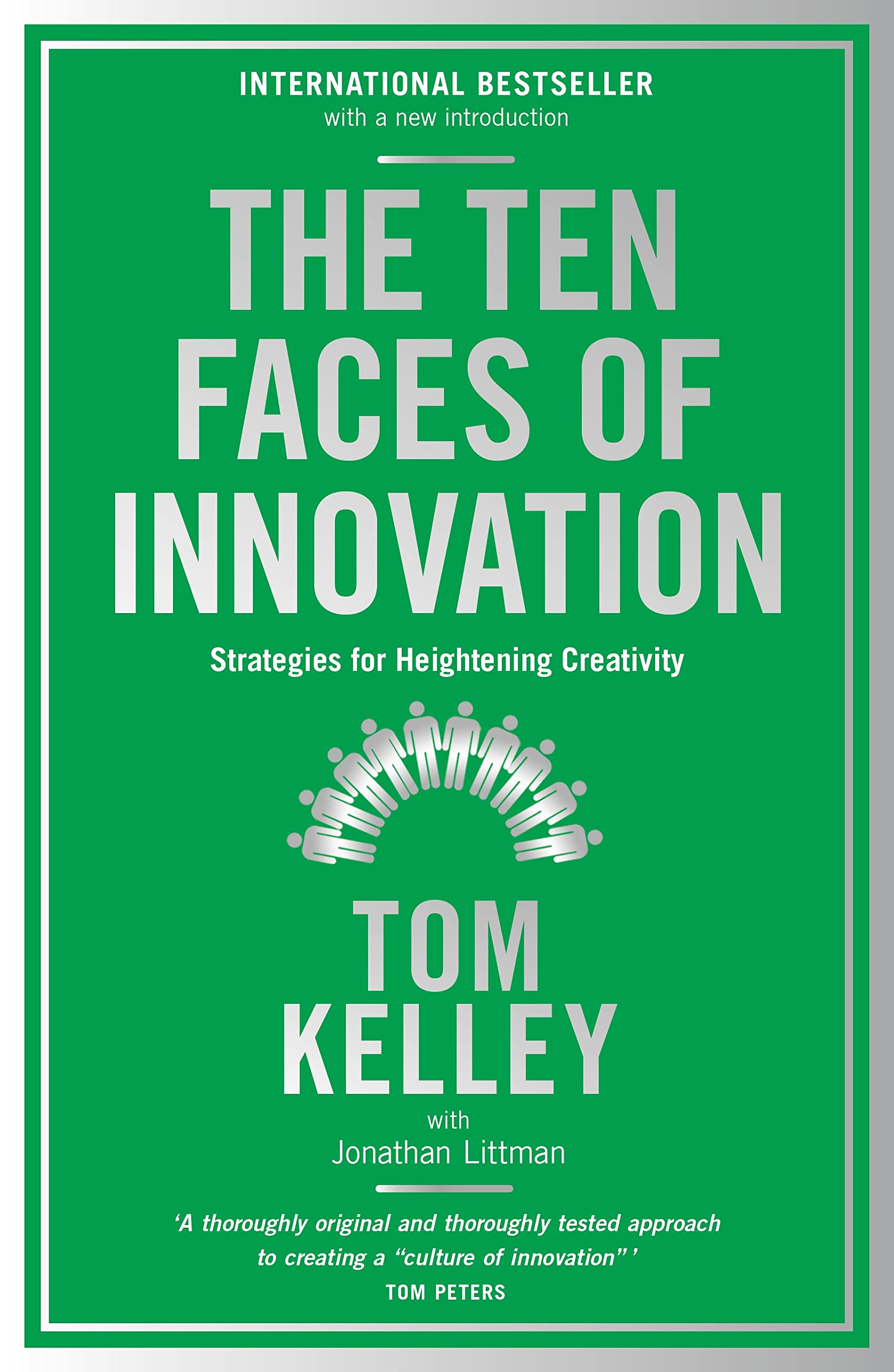 Front cover of the Paperback book 'The Ten Faces of Innovation: Strategies for Heightening Creativity Tom Kelley' by Kelley Tom.