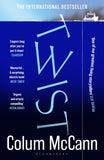 Front cover of the book 'Twist' by Colum McCann.