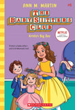 Front cover of the book 'Baby-Sitters Club #6: KristyS Big Day (Netflix Edition)' by Ann M Martin.