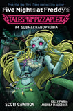 Front cover of the book 'Tales from the Pizzaplex #4: Submechanophobia- An AFK Book (Five Nights at Freddy's) Andrea Waggener, Kelly Parra, Scott' by Andrea Waggener, Kelly Parra, Scott Cawthon.