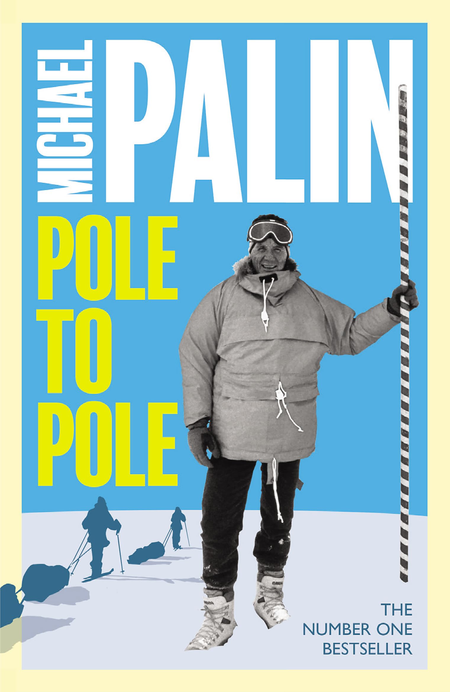 Front cover of the book 'Pole To Pole' by Michael Palin.