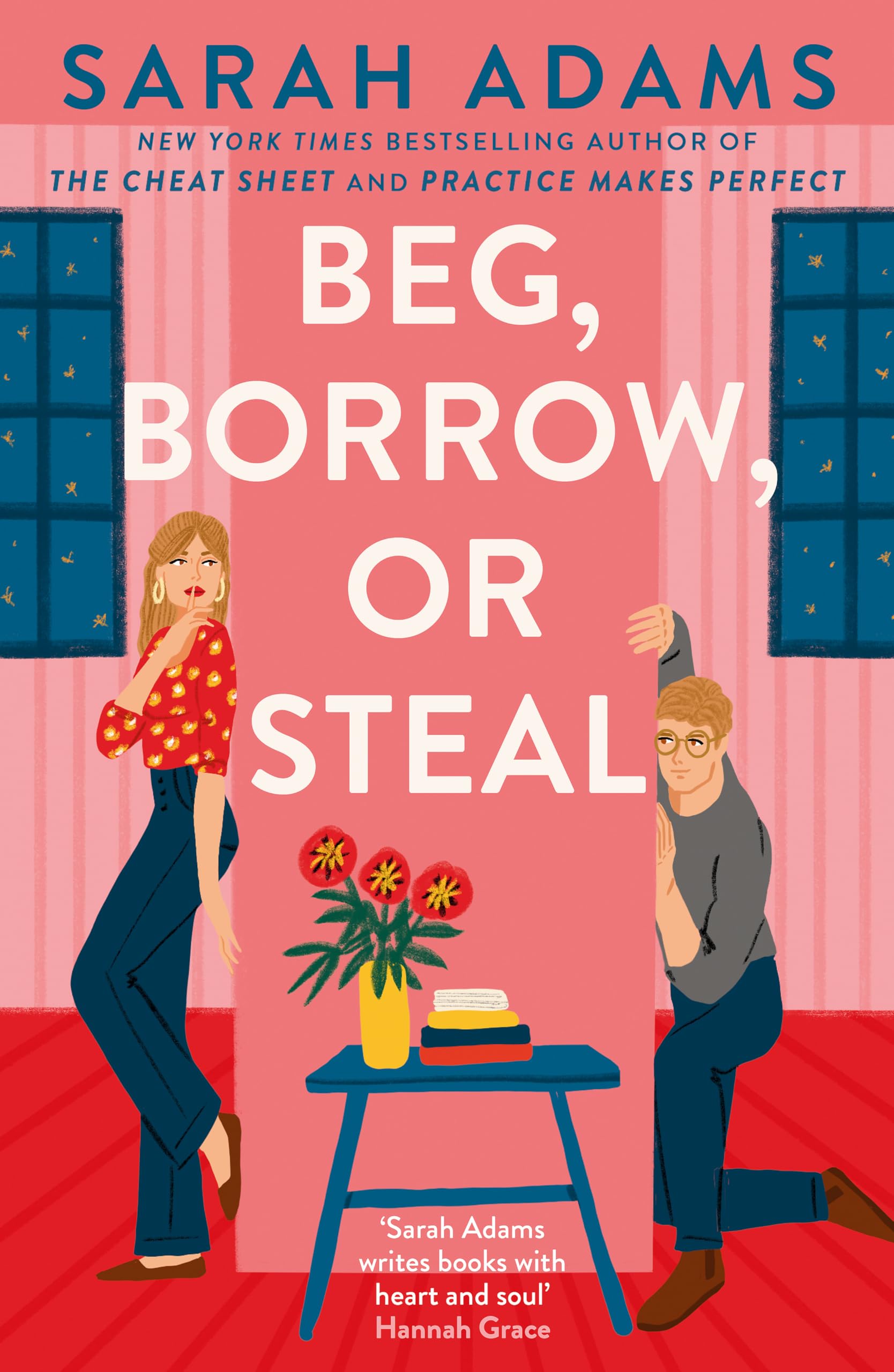 Front cover of the book 'Beg, borrow, or steal' by Sarah Adams.