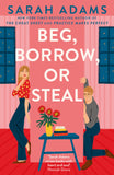 Front cover of the book 'Beg, borrow, or steal' by Sarah Adams.