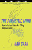 The Parasitic Mind:-Paperback -by Gad Saad