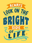 Front cover of the book 'Always Look on the Bright Side of Life: Sunny Quotes to Lift Your Spirits' by Summersdale Publishers.