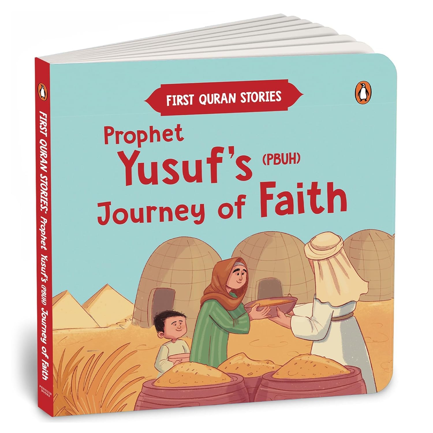 Front cover of the book 'Prophet Yusuf's (PBUH) Journey of Faith: First Quran Stories | An Illustrated Story Book for Kids | Values of Islam and' by Pengiun.
