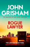 Front cover of the Paperback book 'Hodder Paperback Rogue Lawyer The suspenseful legal thriller from the number 1 Sunday Times bestselling author.' by John Grisham.