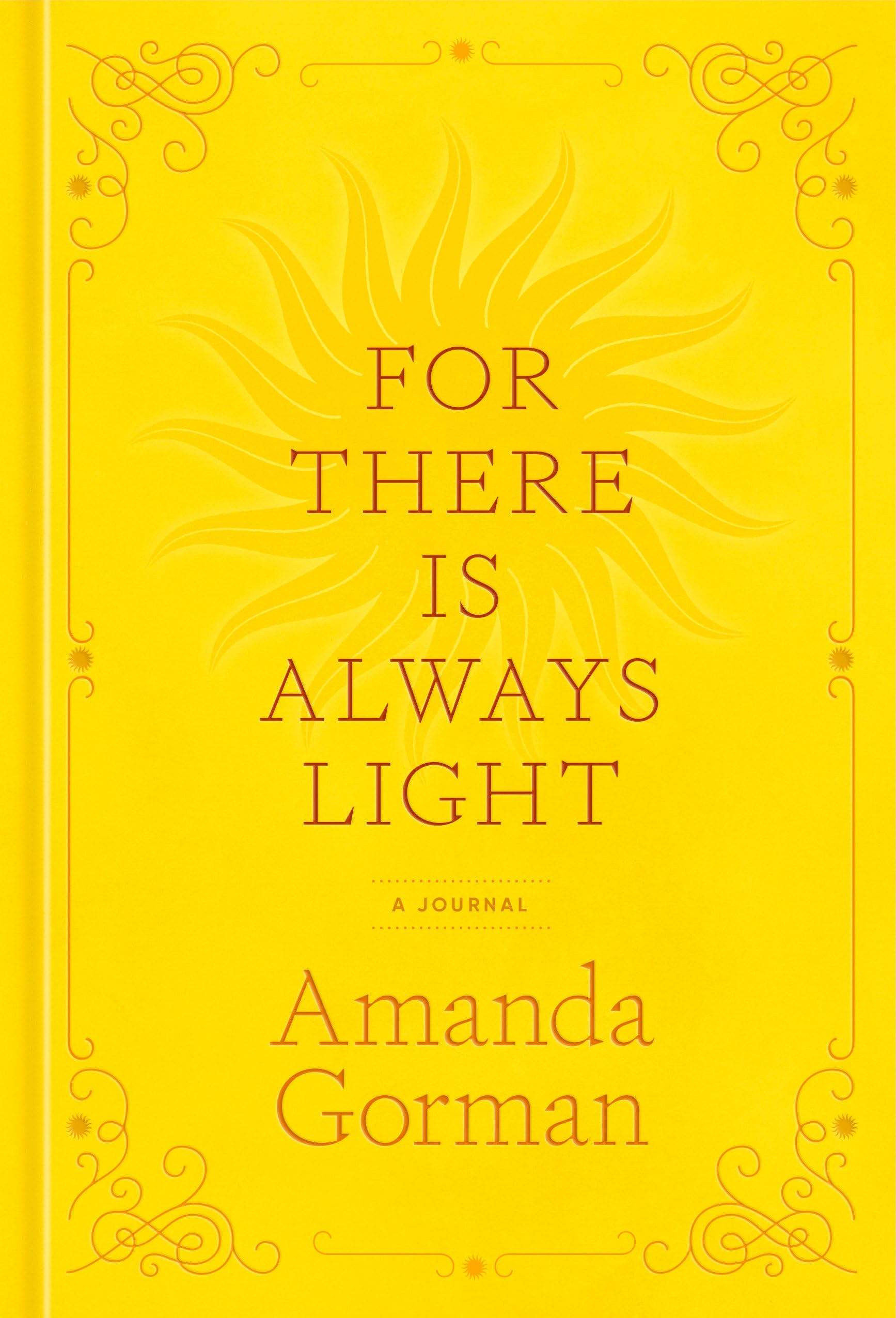Front cover of the book 'For There Is Always Light: A Journal' by Gorman Amanda.