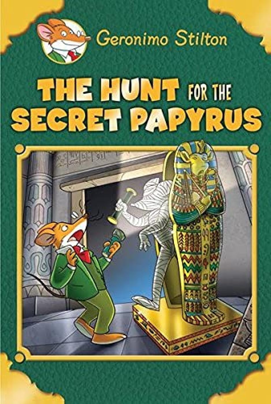 Front cover of the book 'The Hunt for the Secret Papyrus (Geronimo Stilton)' by Geronimo Stilton.
