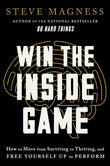 Win the Inside Game: How to Move from Surviving to Thriving, and Free Yourself Up to Perform – A Science-Based Self-Improvement Book on Redefining Success NYBooksHub