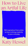 Katy Hessel How To Live An Artful Life /anglais NYBooksHub
