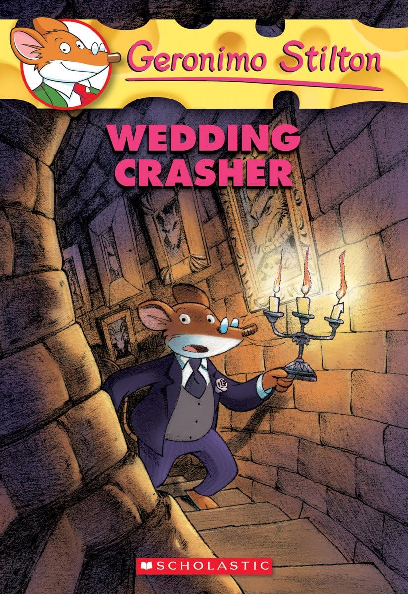 Front cover of the book 'Wedding Crasher (Geronimo Stilton, No. 28)' by Stilton Geronimo.
