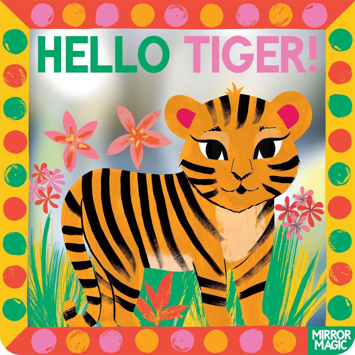 Front cover of the book 'Hello Tiger!' by Sharon King-Chai.
