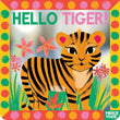 Front cover of the book 'Hello Tiger!' by Sharon King-Chai.