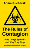 Front cover of the book 'The Rules of Contagion: Why Things Spread - and Why They Stop' by Adam Kucharski.