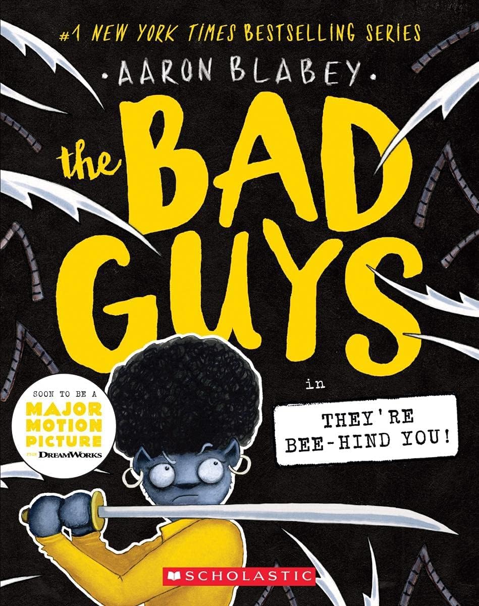 Front cover of the book 'The Bad Guys Episode #14: Theyre Bee-hind you!' by Aaron Blabey.