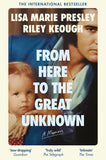 Front cover of the book 'From Here to the Great Unknown: A Memoir' by Lisa Marie Presley and Riley Keough.
