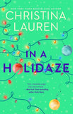 In A Holidaze: PaperbackÐ  by Christina Lauren