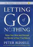 Front cover of the Paperback book 'Letting Go of Nothing Paperback' by Peter Russell.