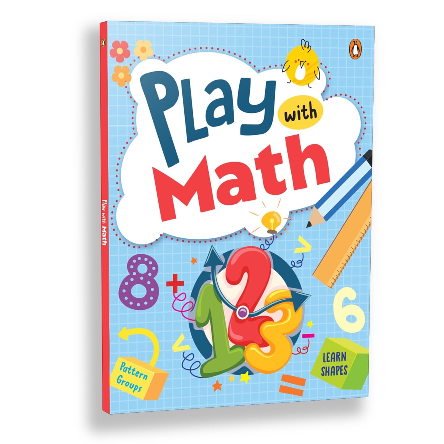 Front cover of the book 'Play with Math: First Practice Workbook | Fun and Interactive Math Learning Activities | Number Recognition, Addition, S' by Penguin.
