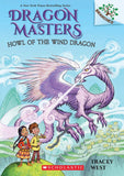 Front cover of the book 'Sdl Dragon Masters #20: Howl Of The Wind Dragon: A Branches Book' by Tracey West.