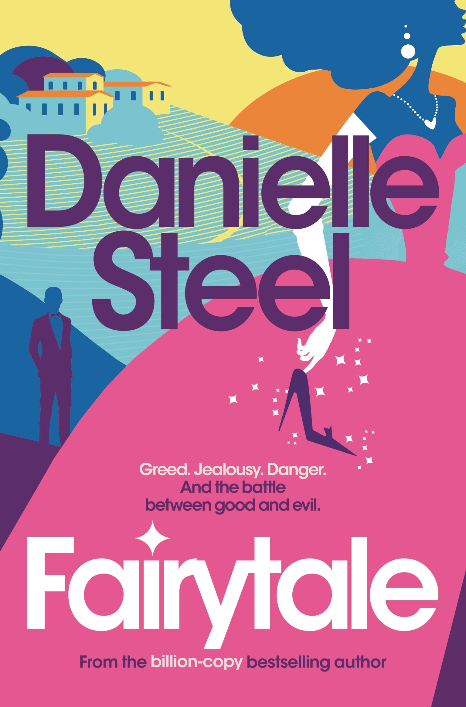 Front cover of the book 'Pan Fairytale Escape with a magical story of love, family and hope.' by Danielle Steel.