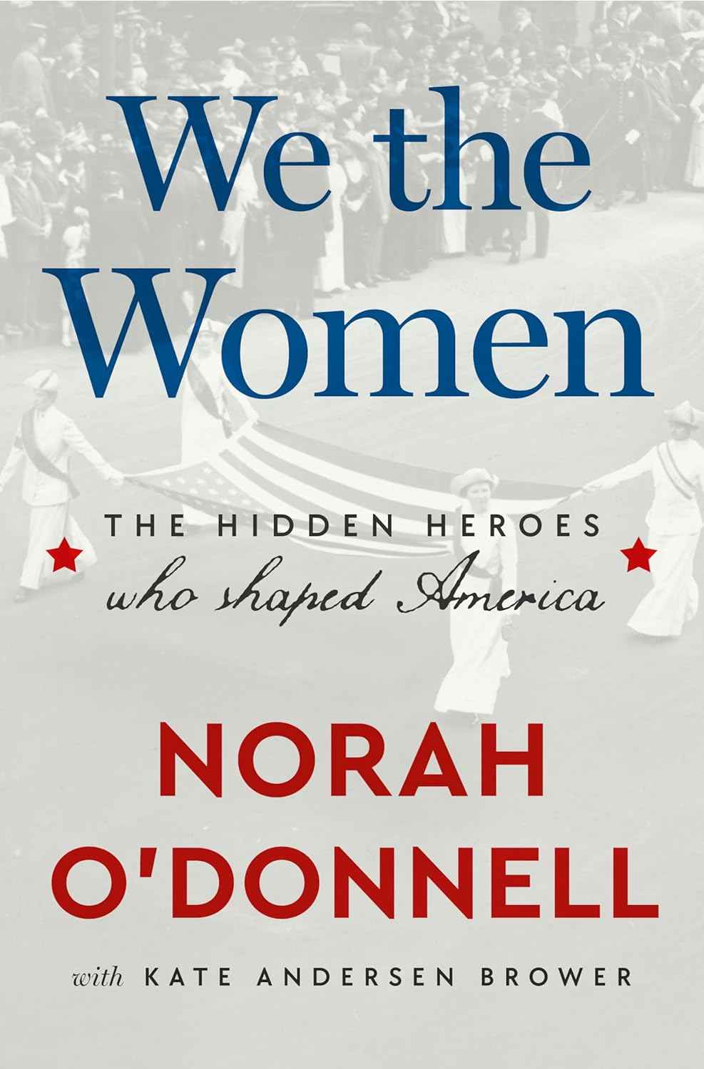 We the Women:(Paer back) by Norah O'Donnell