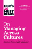 Front cover of the book 'HBR's 10 Must Reads on Managing Across Cultures (with featured article "Cultural Intelligence" by P. Christopher Earley' by Jeanne Brett.