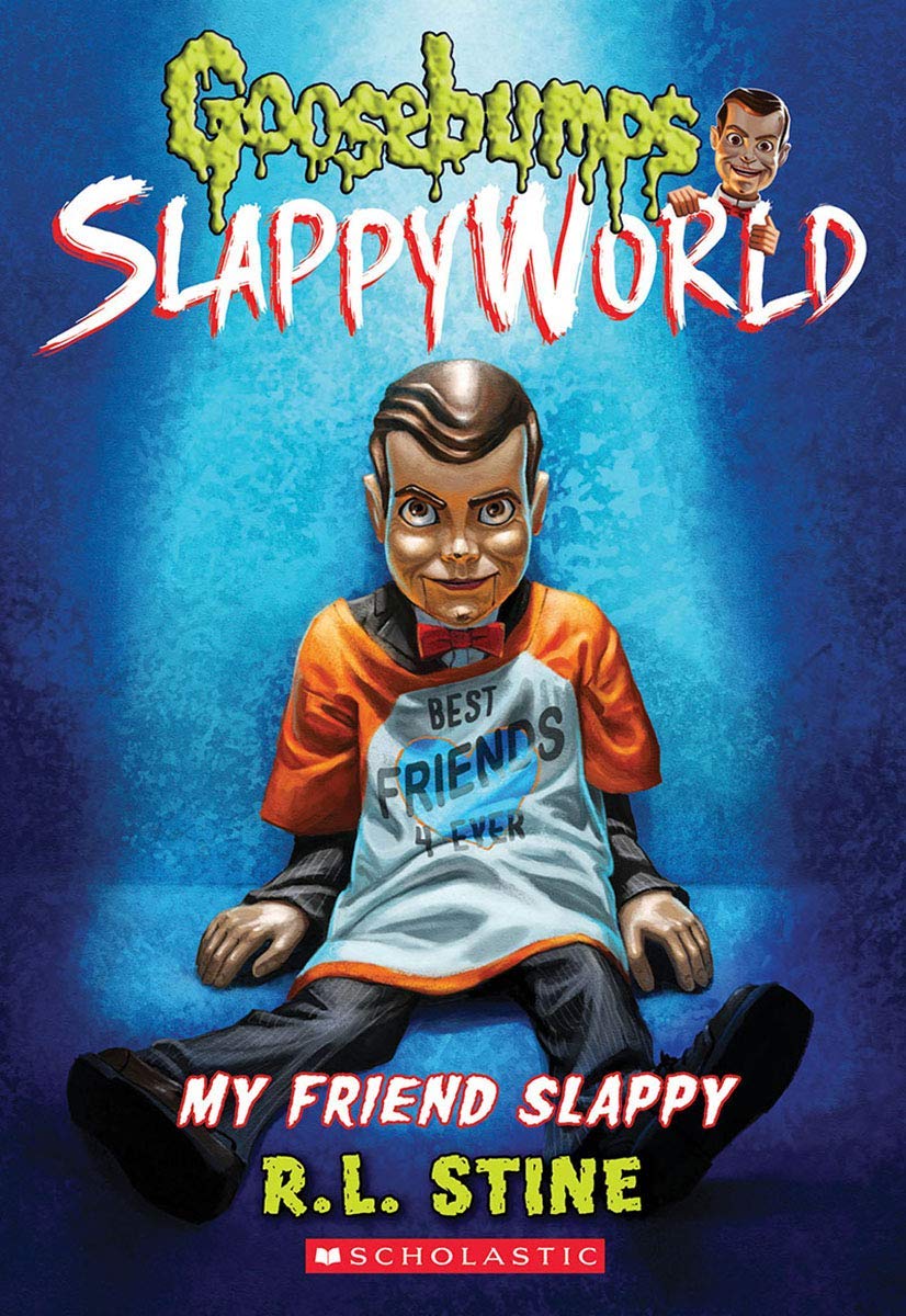 Front cover of the book 'Goosebumps SlappyWorld #12: My Friend Slappy' by R.l Stine.