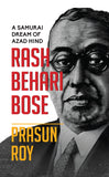 Front cover of the book 'A Samurai Dream of Azad Hind:: Rash Behari Bose' by Prasun Roy.