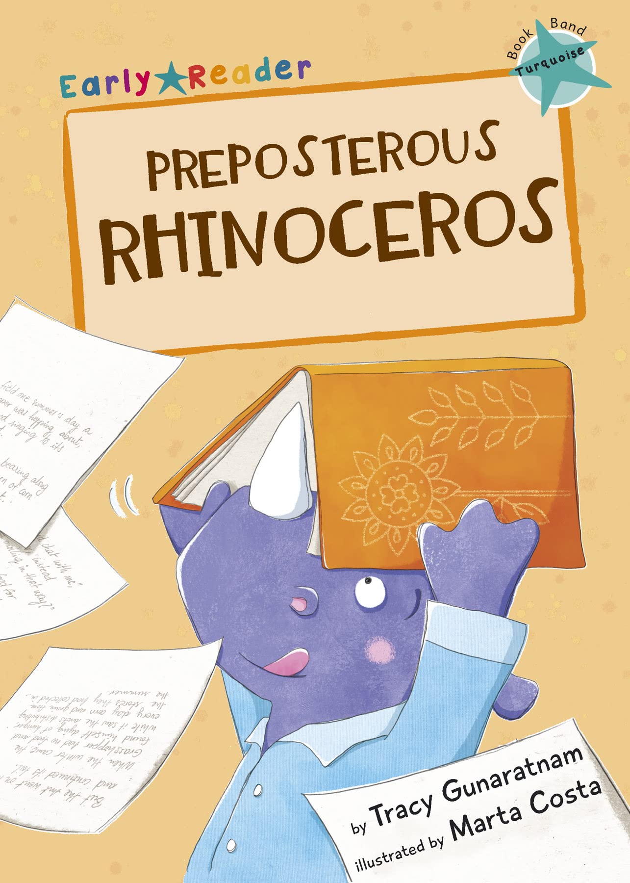 Front cover of the book 'Preposterous Rhinoceros (Early Reader)' by Tracy Gunaratnam.